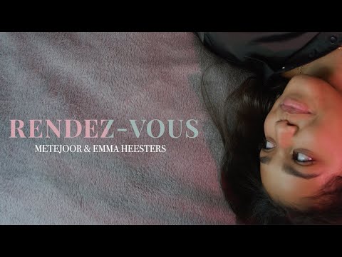 Metejoor & Emma Heesters - Rendez-Vous (Officiële Videoclip)