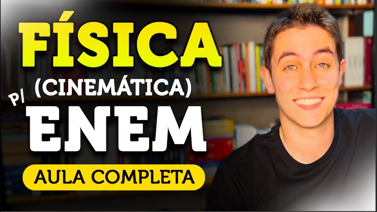 TUDO de CINEMÁTICA p/ o ENEM em 50 MINUTOS