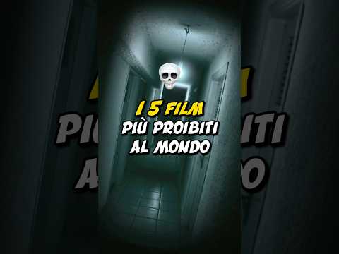 I 5 FILM PIÙ PROIBITI AL MONDO🍿
