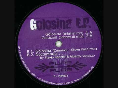 Flavio Lodetti & Alberto Santizzo - Golosina (Johnny Dj Remix)