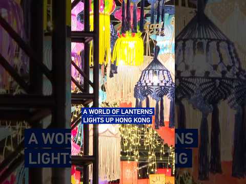A world of lanterns lights up Hong Kong SAR #coolchina