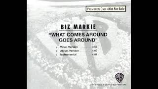 Biz Markie - What Comes Around Goes Around (Album Version)