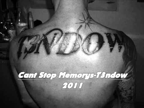 Cant Stop Memorys - T3ndow  (T.G.P THE GIVEN PEACE RECORDINGS)