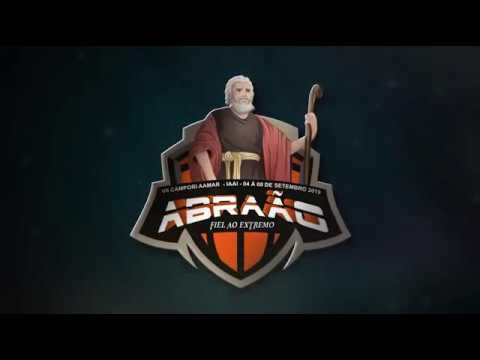 VII CAMPORI DA AAMAR  2019 - ABRAÃO "FIEL AO EXTREMO"