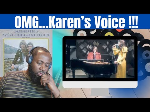 The Carpenters - We've Only Just Begun | Reaction....OMG!! Karen's Voice !!!