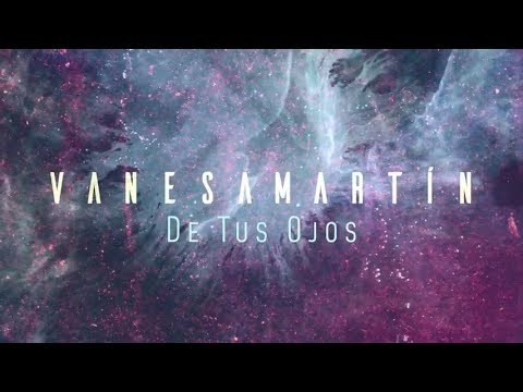Vanesa Martín - De tus ojos (Lyric Video)