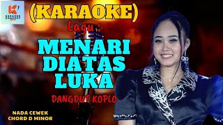 Download lagu Menari Diatas Luka Karaoke Nada Cewek | Karaoke Dangdut | Cover PA 600 mp3 Download lagu Menari Diatas Luka Karaoke Nada Cewek | Karaoke Dangdut | Cover PA 600 mp3