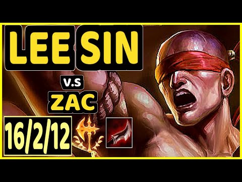 MAXLORE (LEE SIN) vs ZAC - 16/2/12 KDA JUNGLE GAMEPLAY - EUW Ranked GRANDMASTER