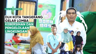 Download lagu DLH Kota Tangerang Gelar Lomba Kebersihan Dan Pengelolaan Lingkungan [TangerangTV] mp3