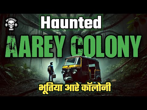 The Haunted Aarey Colony | Horror Story | Mr Strange Hindi | EP 32