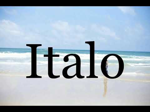 How To Pronounce Italo🌈🌈🌈🌈🌈🌈Pronunciation Of Italo