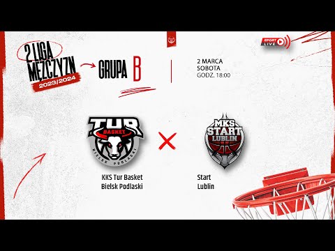 KKS Tur Basket Bielsk Podlaski - Start Lublin (2 LM)