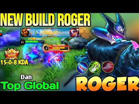 Roger Best Build In 2022 | Top Global Roger Dan - Mobile Legends