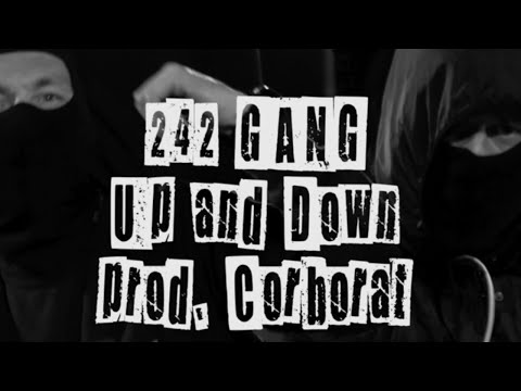 242 GANG - Up and Down (Official video) prod. Corborat