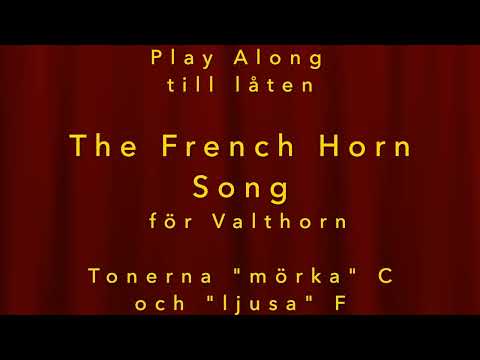 The French Horn Song | Play Along för Valthorn