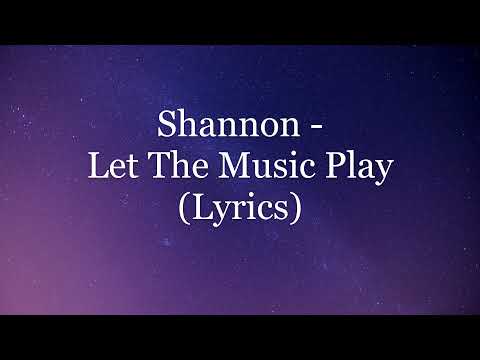 Shannon - Let The Music Play (Lyrics HD)