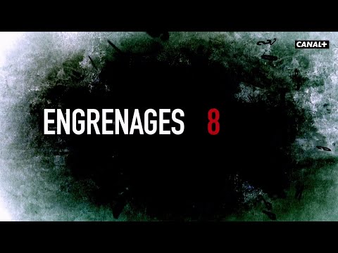 Engrenages saison 8 - Le retour (teaser)