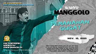 Download lagu PEMANAHAN GUGAT - Ketoprak WAHYU MANGGOLO Live Gandrirojo (SIANG) 2021 mp3