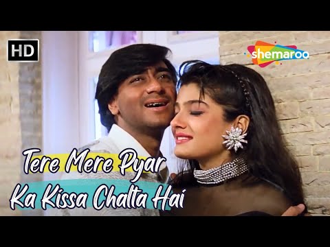 Tere Mere Pyar Ka Kissa Chalta Hai | Ajay Devgan & Raveena Tandon Songs | Kumar Sanu Love Hit Songs