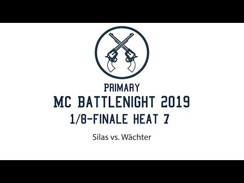 1/8-Final Heat 7 Silas vs. Wächter - Primary MC Battlenight 2019