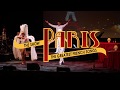 Paris The Show The Greatest French Songs At Town Hall On Oct 17