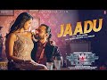 Jewel Thief Jaadu Saif Ali Khan Jaideep Ahlawat Nikita D OAFF Savera Raghav Kumaar