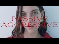 Charlotte Cardin - Passive Aggressive [Official Music Video]