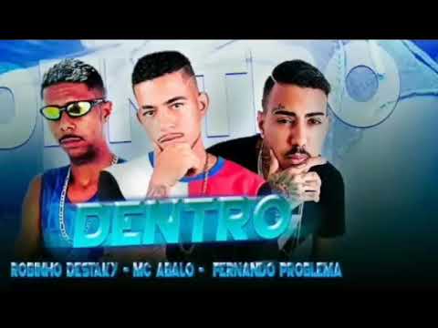 Mc Abalo, Robinho Destaky e Fernando Problema - varias posições
