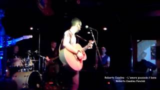 L&#39; Amore possiede il Bene Roberto Casalino