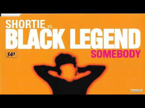 Shortie vs Black Legend - Somebody