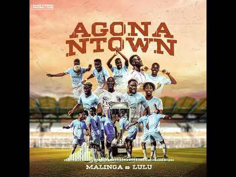𝐀𝐆𝐎𝐍𝐀 𝐍𝐓𝐎𝐖𝐍 - Malinga, Lulu and Mathumela Band
