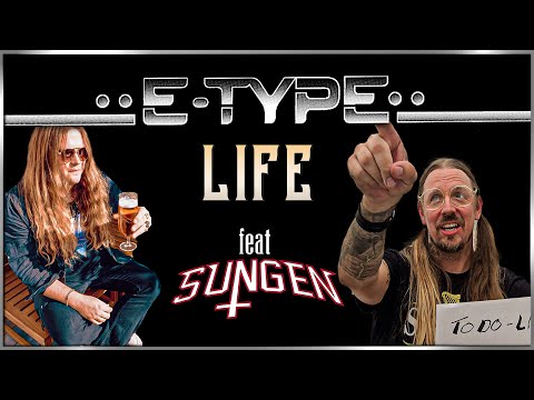 LIFE (E-Type) Metal version feat. Sungen
