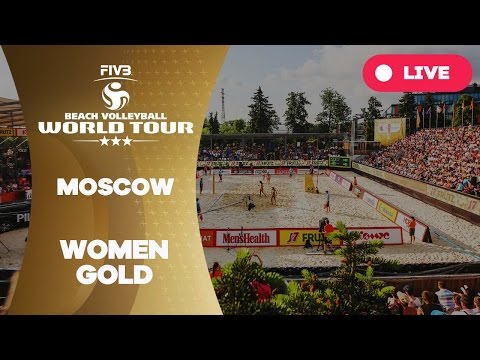 Moscow 3-Star 2017 - Women Gold - Beach Volleyball World Tour