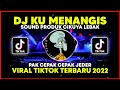 DJ KUMENANGIS MENANGISKU KARENA RINDU PAK CEPAK JEDER SOUND PRODUK CIKUYA LEBAK TIKTOK VIRAL TERBARU