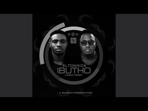 Eltonnick - Ibutho (Vanco Remix)