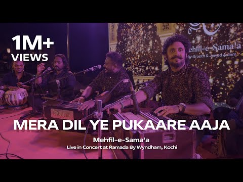 MERA DIL YE PUKAARE AAJA | Qawwali Version | Mehfil-e-Sama'a - Live | Indian-Bollywood Wedding