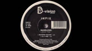 Infix - Bassless (Reverse Bass Mix, 126 bpm Edit)