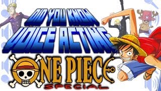 One Piece Special - Did You Know Voice Acting?