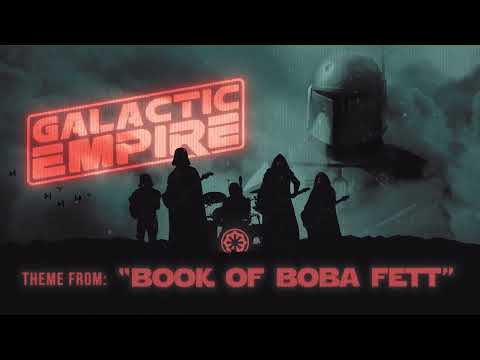 Galactic Empire "The Book Of Boba Fett"  Theme