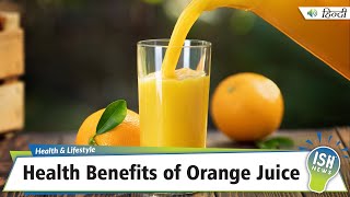 Health Benefits of Orange Juice