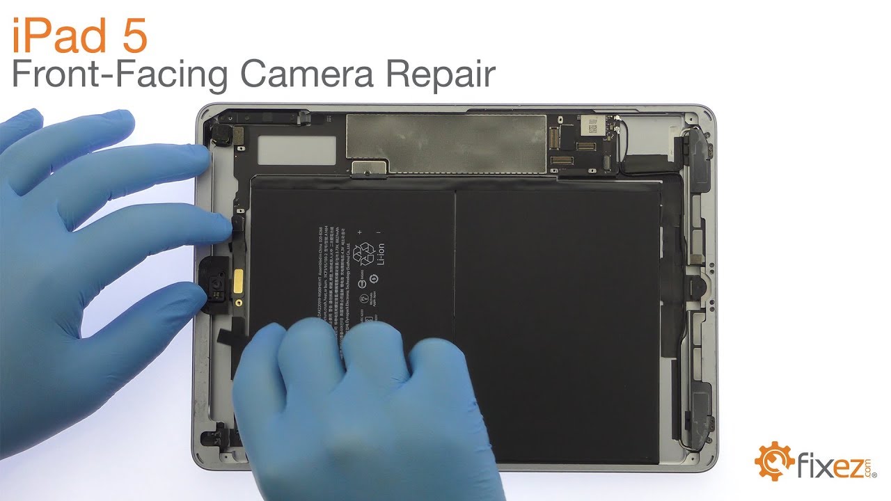 iPad 5 (9.7") Front-Facing Camera Repair Guide - Fixez.com