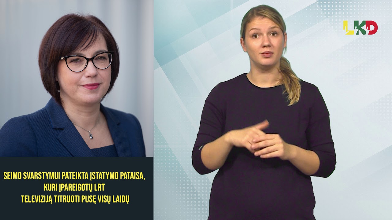 Seimo svarstymui pateikta įstatymo pataisa, kuri įpareigotų LRT televiziją titruoti pusę visų laidų.