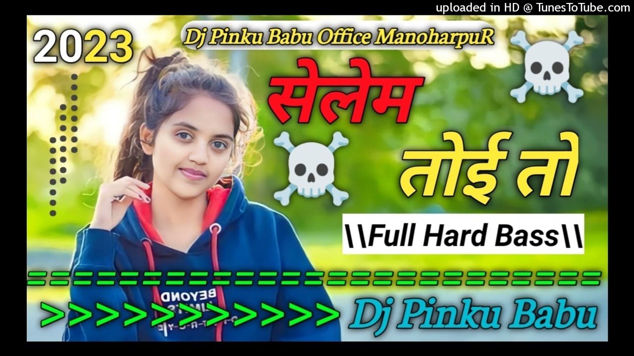Selem Toy To||Old Nagpuri Dj Song Remix 2023||Tapori Dance Mix||Dj Pinku Babu ManoharpuR Jharkhand