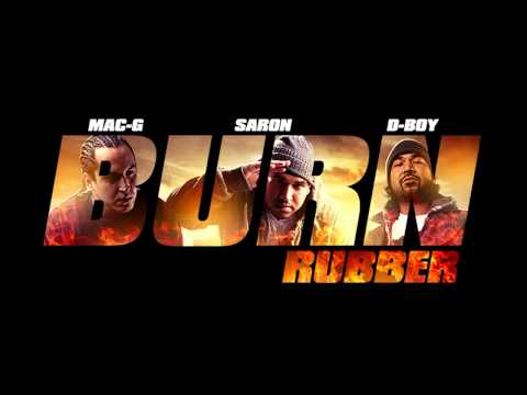 Cartier Music Group - Burn Rubber (Mac G, Saron, D-Boy) Audio