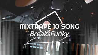 Download lagu Mixtrape 10 Song_(FerdiLix)_BreaksFunky!!! mp3 Download lagu Mixtrape 10 Song_(FerdiLix)_BreaksFunky!!! mp3