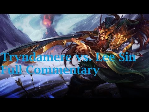 Tryndamere vs. Lee Sin Top | Full Game Commentary