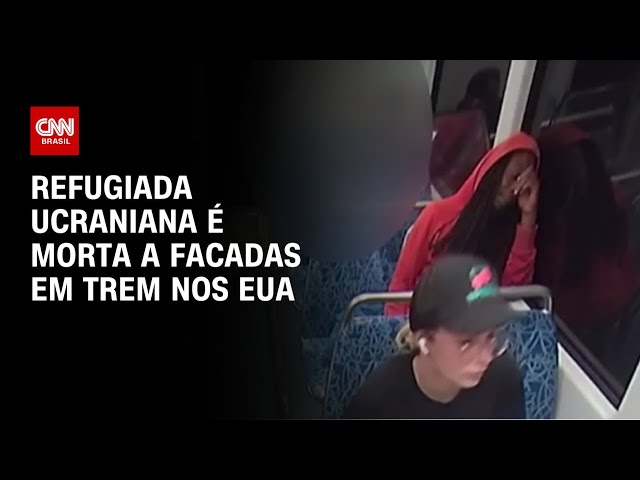 Refugiada ucraniana é morta a facadas em trem nos EUA | CNN 360º