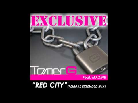 Tomer G Feat. Maxine – Red City (Remake Extended Mix)