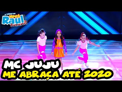 MC JUJU MAGALHÂES canta 'Me Abraça até 2020" | FUNKEIRINHOS | VOVÔ RAUL GIL