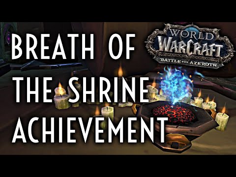 WoW Guide - Breath of the Shrine - Achievement